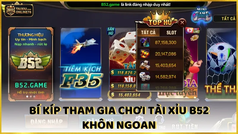 Tải Ngay, Thắng Lớn: Trải Nghiệm Khác Biệt App B52 Tài Xỉu 4 Bí kíp tham gia chơi Tài Xỉu B52 khôn ngoan