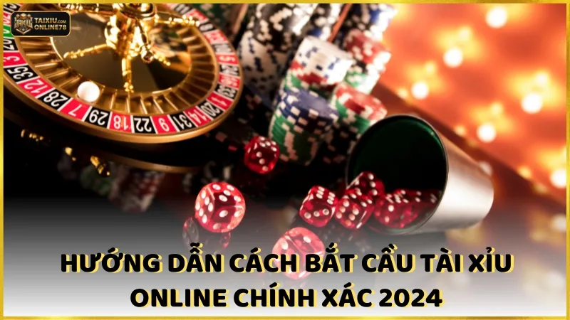 Cách Bắt Cầu Tài Xỉu Online Tăng Tỷ Lệ Thắng Đến 90% 3 Hướng dẫn cách bắt cầu tài xỉu online chính xác 2024